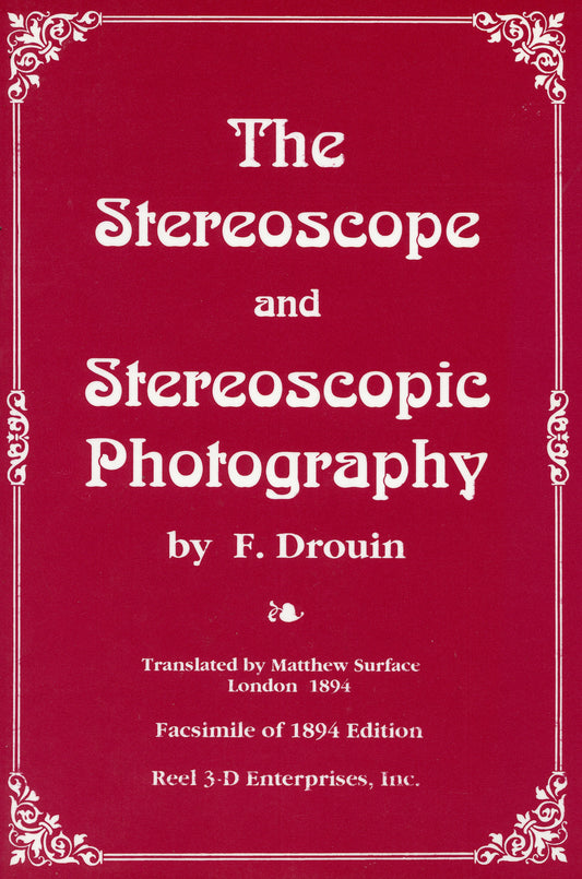 The Stereoscope and stereoscopic Photography